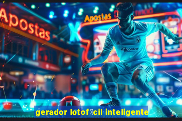 gerador lotof谩cil inteligente